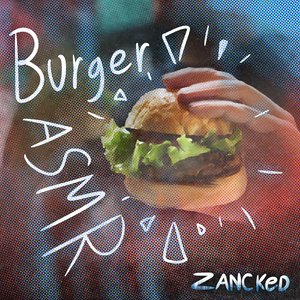 Burger ASMR