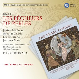 Bizet: Les Pecheurs de Perles