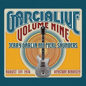 GarciaLive Vol. 9: August 11th, 1974 Keystone Berkeley