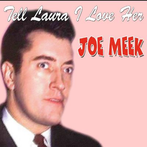 Joe Meek - They Don