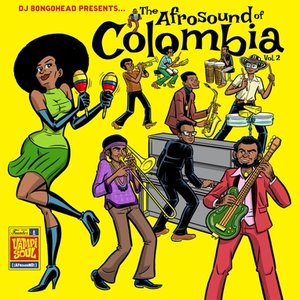 The Afrosound Of Colombia Vol. 2