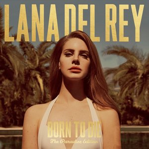 Born to Die - The Paradise Edition