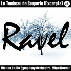 Ravel: Le Tombeau de Couperin (Excerpts)