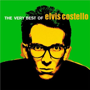 Elvis Costello With Burt Bacharach - The Very Best of Elvis Costello - Zortam Music