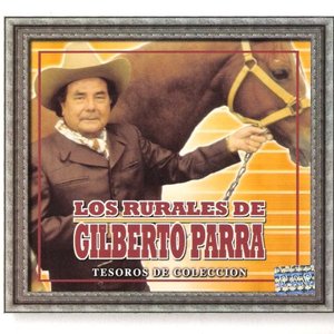 Image for 'Los Rurales De Gilberto Parra'