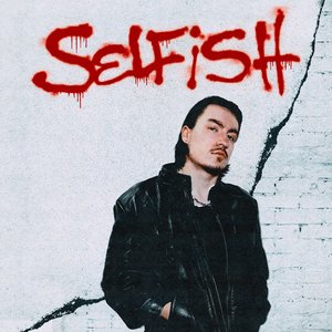 Selfish - Single