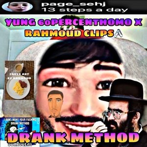 Drank method (feat. Rahmoud Clips)