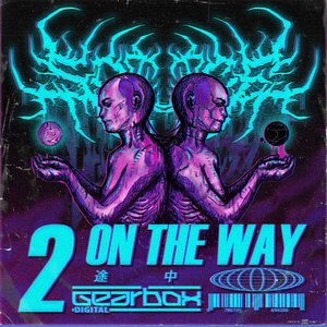 2 On the Way - Single