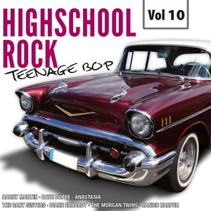 Highscool Rock Teenage Bop, Vol. 10