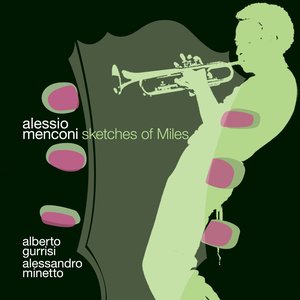 Sketches of Miles (feat. Alberto Gurrisi, Alessandro Minetto)
