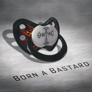 Born A Bastard