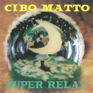 Cibo Matto - Super Relax Ep - Zortam Music