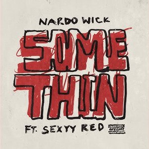 Somethin' (feat. Sexyy Red)