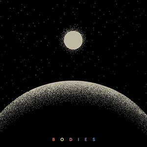B O D I E S