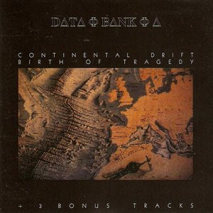 Continental Drift - Birth Of Tragedy