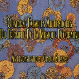 Quatorze Exemples Authentiques Du Triomphe De La Musique Decorative