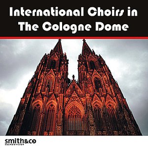 International Choirs in the Cologne Dom