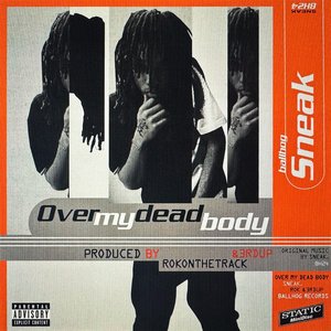 Over My Dead Body - Single