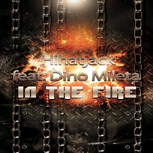 In the Fire (feat. Dino Mileta)