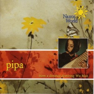 CHINA/USA Man Wu: From a Distance (Pipa Music)