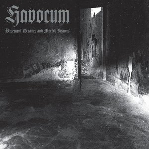 Basement Dreams and Morbid Visions