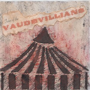 Tales of the Vaudevillians