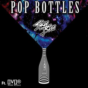 Pop Bottles (feat. Mark Rosas) - Single