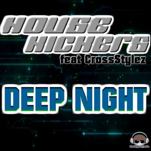 Deep Night (feat. CrossStylez)