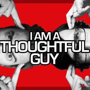 I Am a Thoughtful Guy - Single