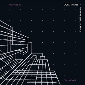 Cold Waves And Minimal Electronics Vol. 1