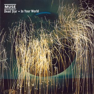 In Your World / Dead Star