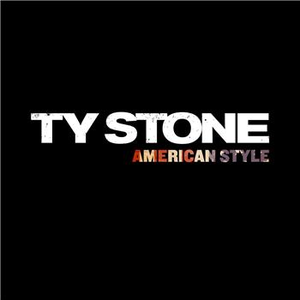 Ty Stone - American Style - Zortam Music