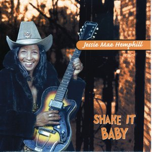 Heritage Of The Blues: Shake It, Baby