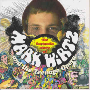 Mood Mosaic - The Fantastic Story Of Mark Wirtz And The Teenage Opera - Zortam Music