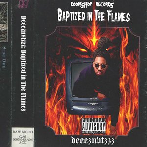Baptized In The Flames