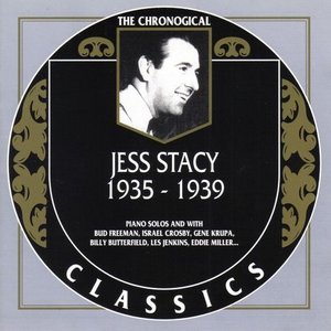 The Chronological Classics: Jess Stacy 1935-1939