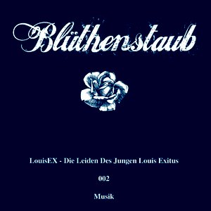 Die Leiden Des Jungen Louis Exitus