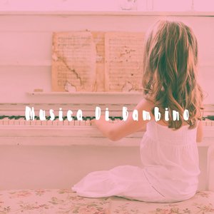 Musica Di Bambino