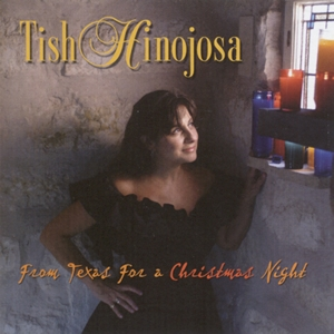 Tish Hinojosa - From Texas For A Christmas Night - Zortam Music