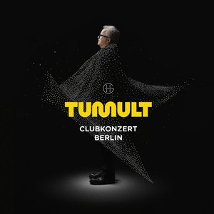 Tumult Clubkonzert Berlin