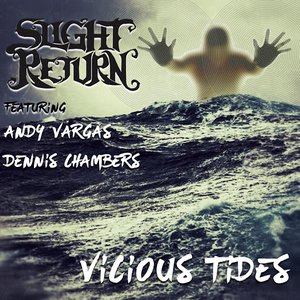 Vicious Tides