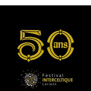Festival Interceltique de Lorient - 50 ans