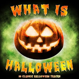 What is Halloween - 99 Classic Halloween Tracks