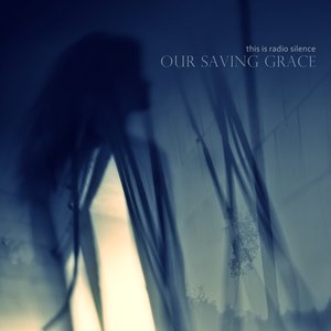 Our Saving Grace
