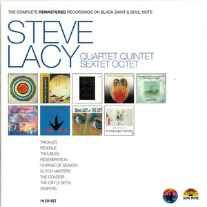The Complete Remastered Recordings on Black Saint & Soul Note Steve Lacy Quartet Quintet Sextet Octet