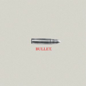 Bullet