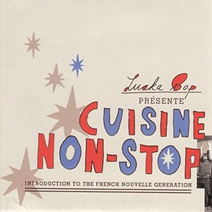 Image for 'Cuisine Non-Stop: Introduction to the French Nouvelle Generation'