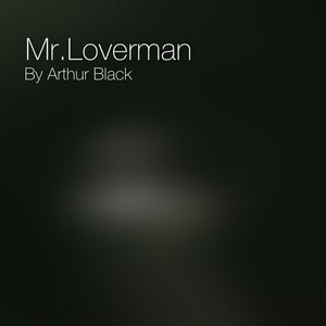 Mr. Loverman - Single