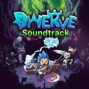 Dwerve Soundtrack