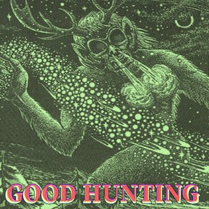 Good Hunting